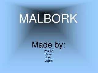 MALBORK