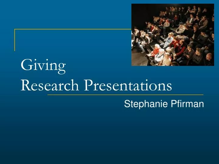 giving research presentations
