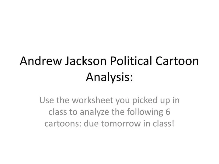 andrew jackson political cartoon analysis