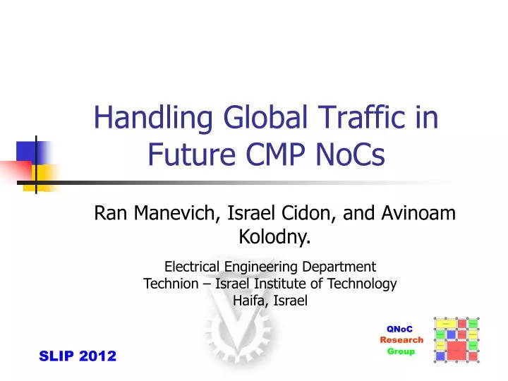 handling global traffic in future cmp nocs