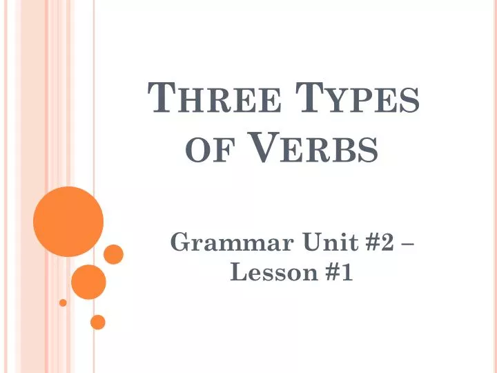 three types of verbs