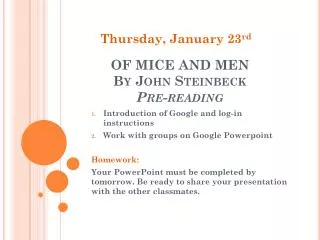 OF MICE AND MEN By John Steinbeck Pre-reading