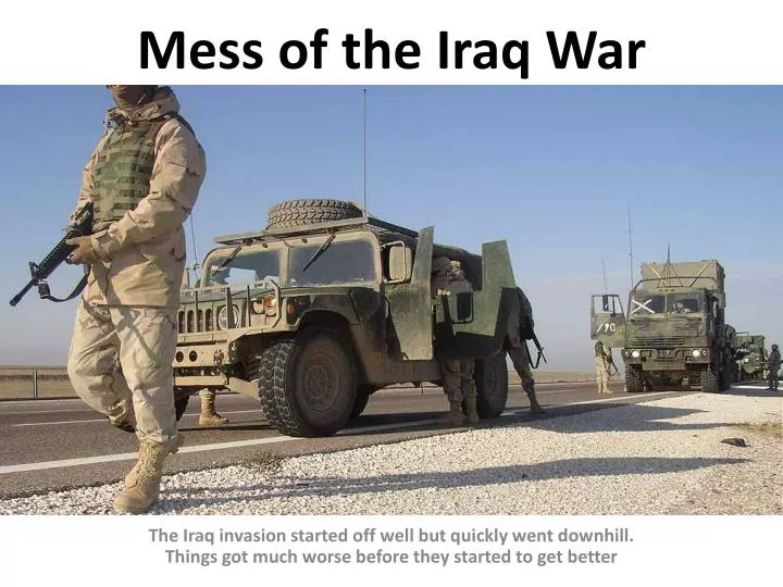 mess of the iraq war