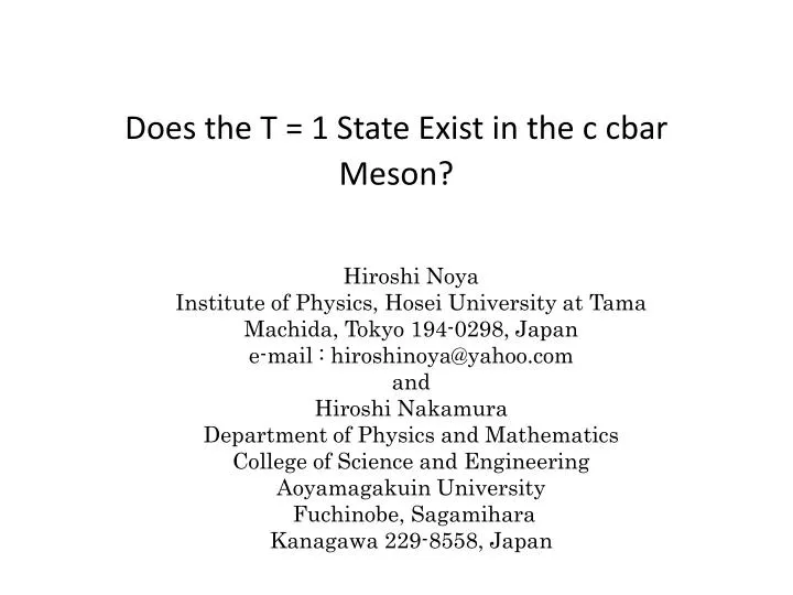 does the t 1 state exist in the c cbar meson