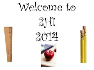 Welcome to 2H ! 2014