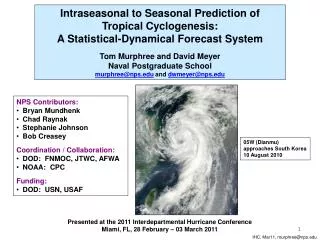 Presented at the 2011 Interdepartmental Hurricane Conference