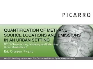 QUANTIFICATION OF METHANE SOURCE LOCATIONS AND EMISSIONS IN AN URBAN SETTING