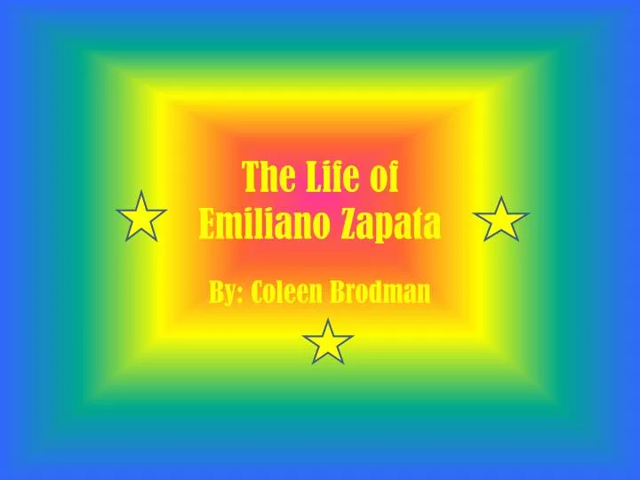 the life of emiliano zapata