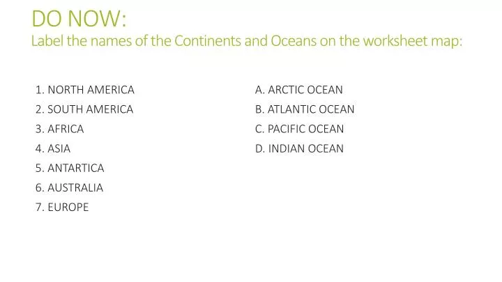 do now label the names of the continents and oceans on the worksheet map