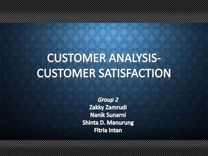 customer analysis customer satisfaction