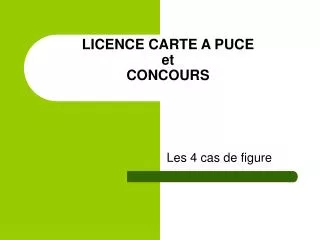 licence carte a puce et concours