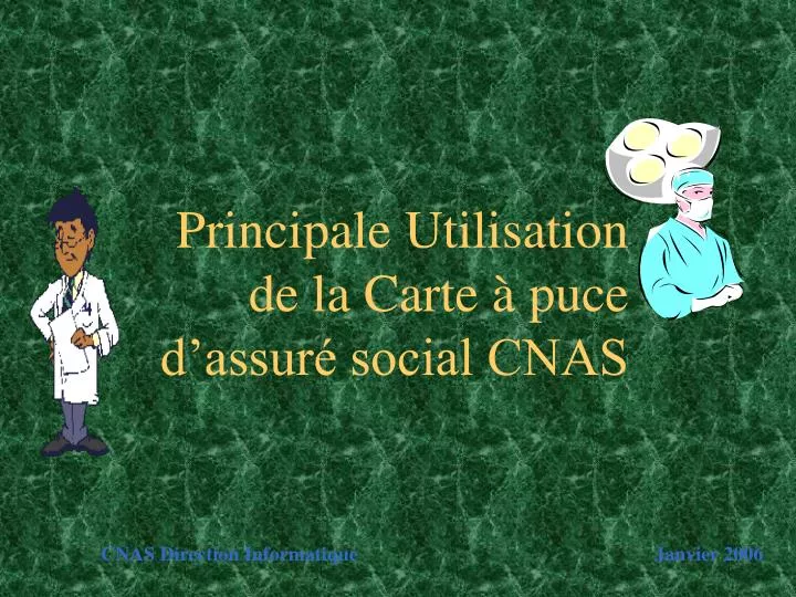 principale utilisation de la carte puce d assur social cnas