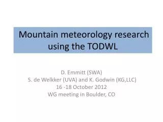 Mountain meteorology research using the TODWL