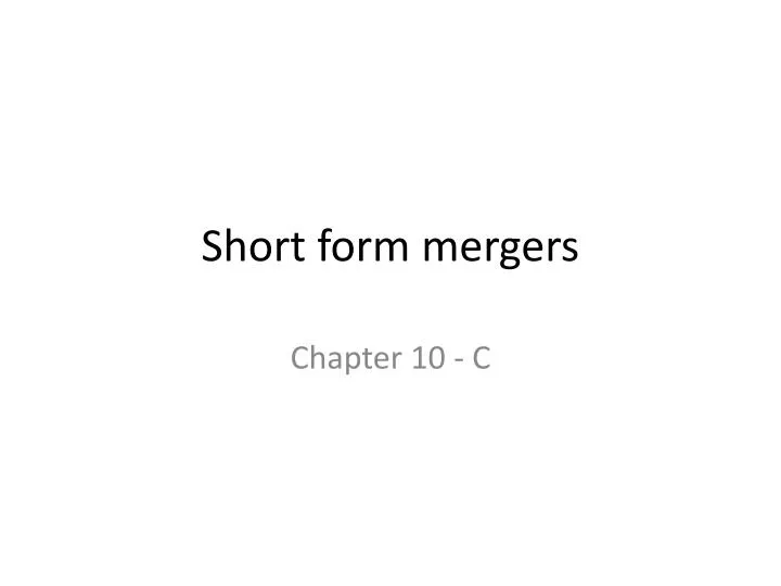 short form mergers