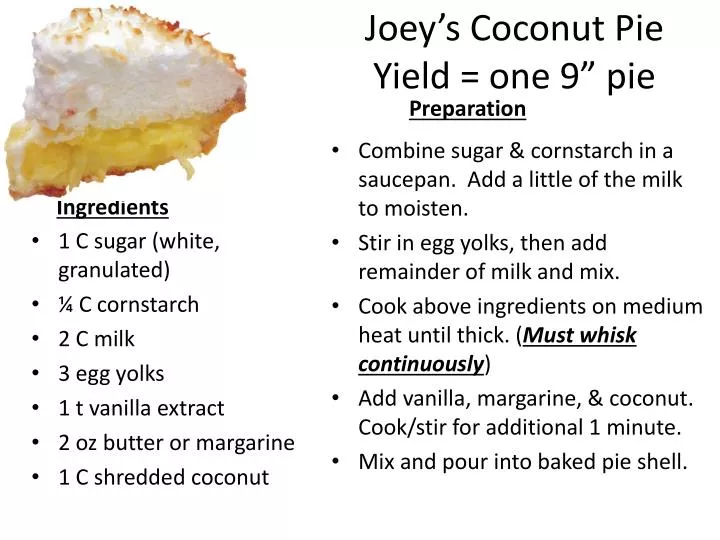 joey s coconut pie yield one 9 pie