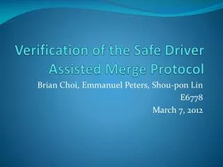 Verification of the Safe Driver Assisted Merge Protocol