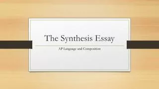 The Synthesis Essay