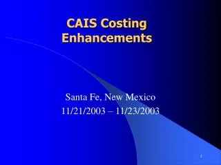 CAIS Costing Enhancements