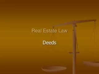 Real Estate Law Deeds