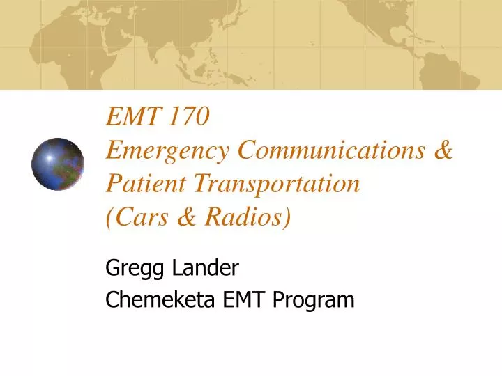 emt 170 emergency communications patient transportation cars radios