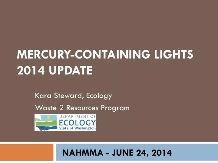 mercury containing lights 2014 update