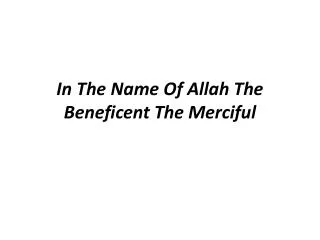 In The Name Of Allah The Beneficent The Merciful