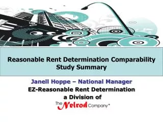 Reasonable Rent Determination Comparability Study Summary