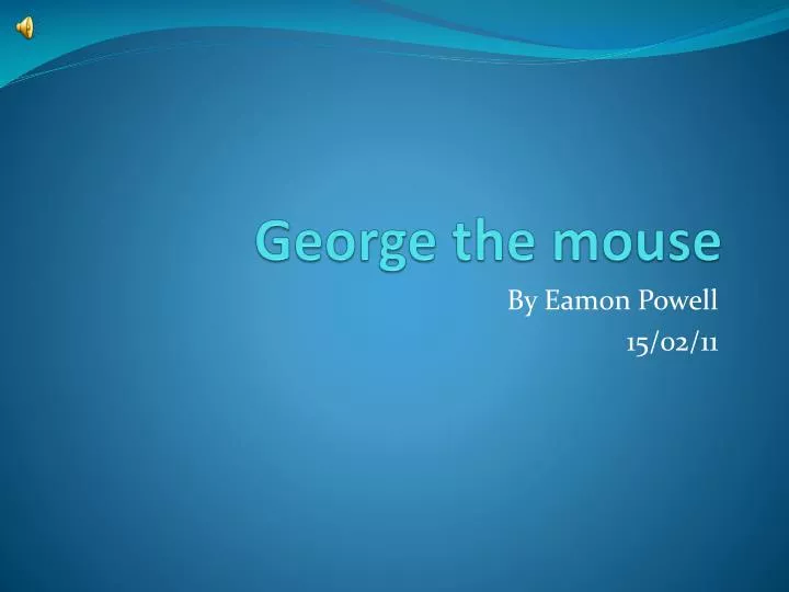 george the mouse
