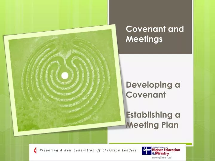 covenant and meetings developing a covenant establishing a meeting plan