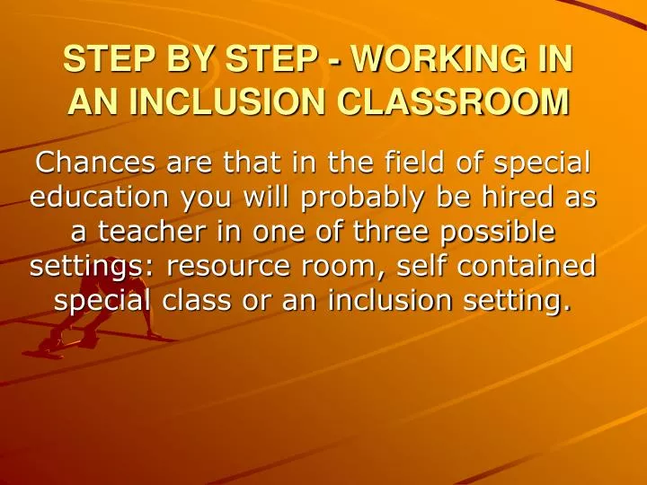 step by step working in an inclusion classroom