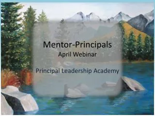 Mentor-Principals April Webinar