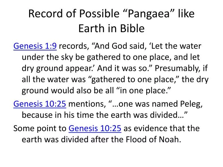 record of possible pangaea like earth in bible