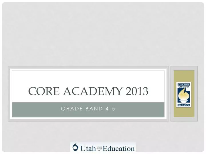 core academy 2013