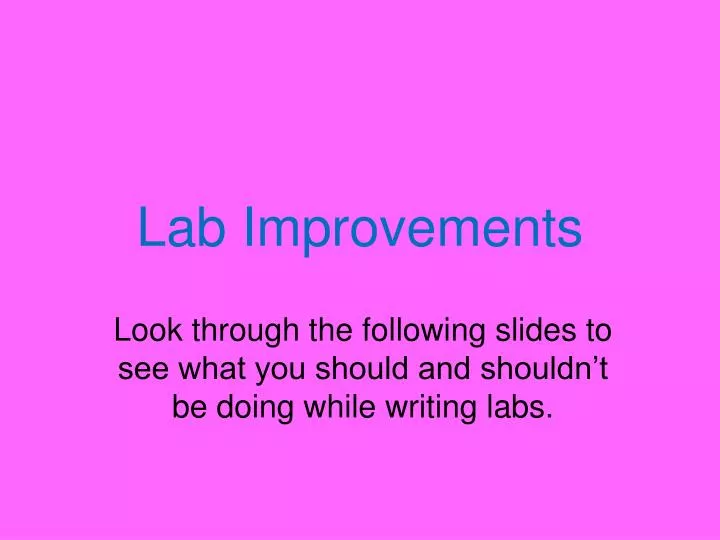 lab improvements