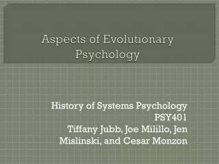 Aspects of Evolutionary Psychology
