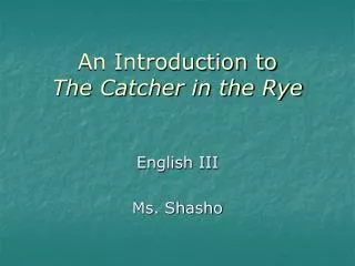 An Introduction to The Catcher in the Rye