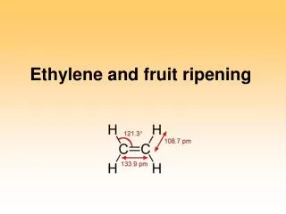 Ethylene and fruit ripening