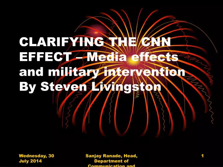 clarifying the cnn effect media effects and military intervention by steven livingston