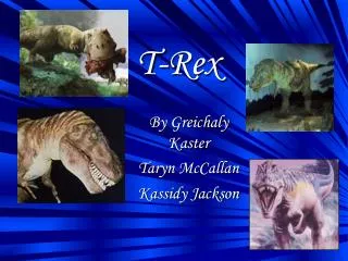 t rex