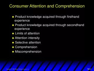 Consumer Attention and Comprehension