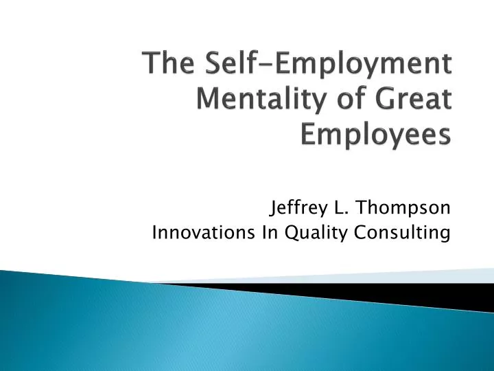 the self employment mentality of great employees