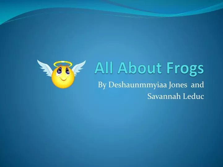 all about frogs