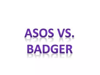 Asos vs. badger
