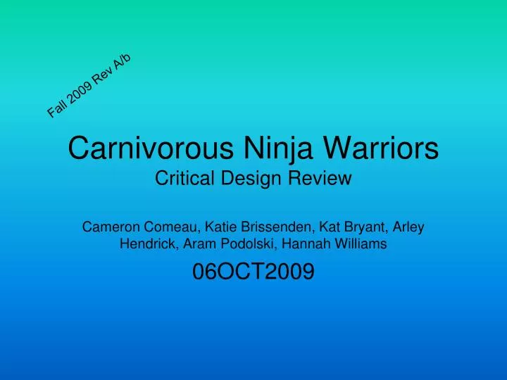 carnivorous ninja warriors critical design review