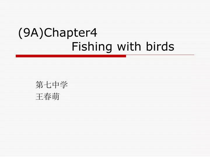 9a chapter4 fishing with birds