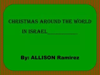 Christmas Around the World in ISRAEL___________