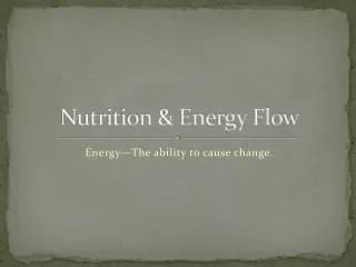 Nutrition &amp; Energy Flow