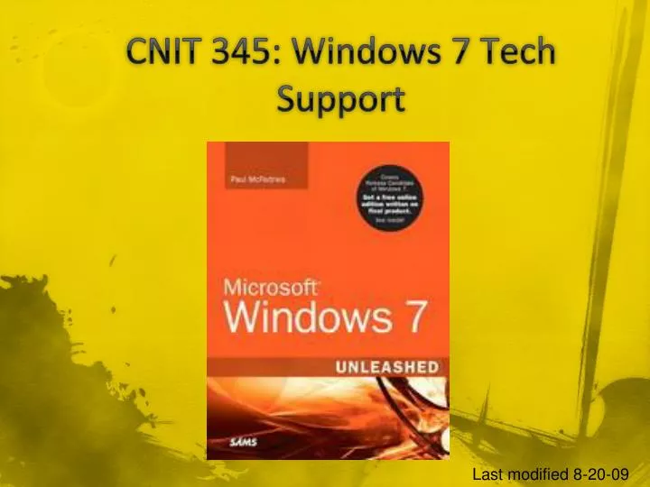 cnit 345 windows 7 tech support