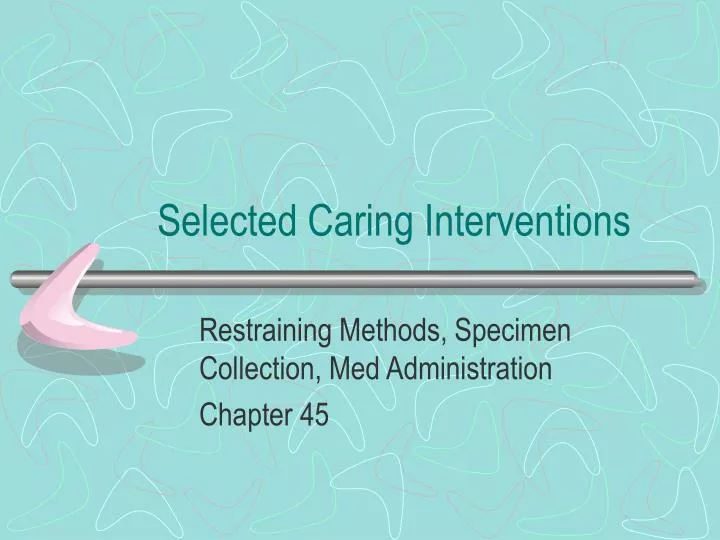 selected caring interventions