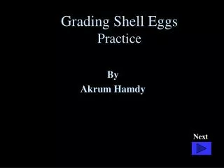Grading Shell Eggs Practice